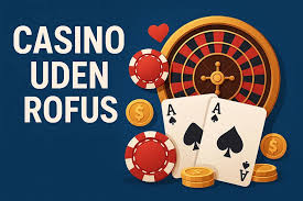Casino Sider Uden ROFUS - Find Dit Spil Casino Sider Uden ROFUS - Find Dit Spil